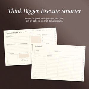 May include: Two cream-colored planner pages with the text "Think Bigger, Execute Smarter." One page is labeled "Quarterly Overview," and the other is an "Action Plan." The pages have sections for notes and goal setting, with a dark brown background.