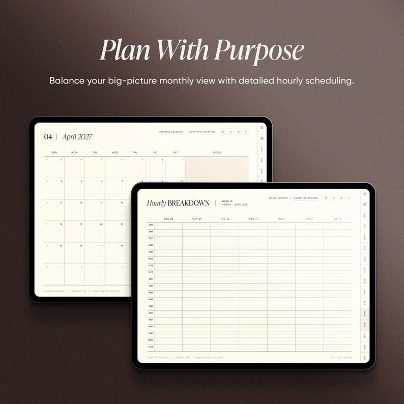 May include: Two digital tablets displaying a monthly calendar and an hourly breakdown schedule. The text "Plan With Purpose" and "Balance your big-picture monthly view with detailed hourly scheduling" are at the top. The calendar shows the month of April 2027.