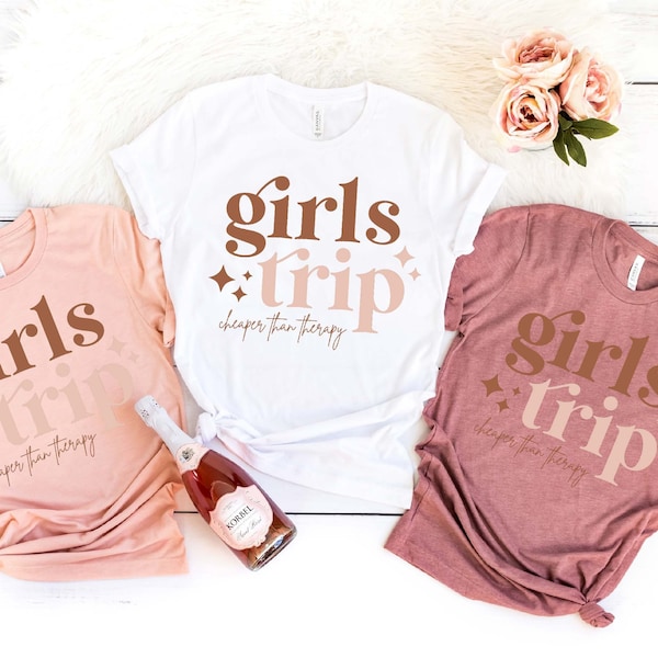 Girls Trip 2023 Shirt, Girls Trip Cheaper Than Therapy Shirt, Girl Vacation, Girls Weekend Trip Shirt, Girls Camping Shirt, Vacay Mode Shirt