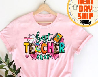 Best teacher Ever Shirt, Cute Teacher Shirt, Elementary School Teacher Shirt, New Teacher Tshirt, Teacher Appreciation, Future teacher gift