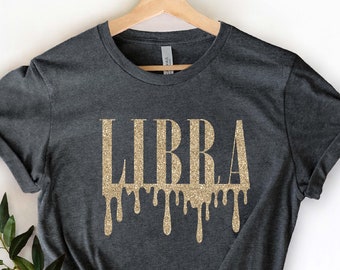 Libra Shirt, Libra Zodiac Shirt, Libra Gifts, Libra Astrology, Zodiac Gift, Libra Birthday Shirt, Libra Horoscope, October Birthday