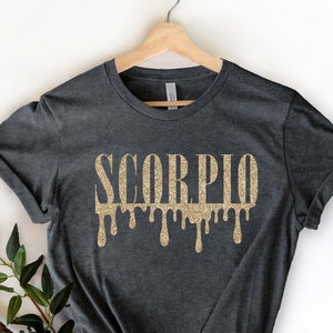 Scorpio Shirt, October November Birthday Shirt, Zodiac Scorpio Shirt, Scorpio Birthday Shirt, Scorpio Girl Shirt