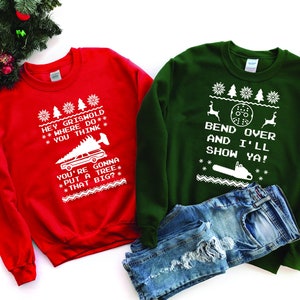 Hey Griswold | Bend Over I Will Show You | Ugly Sweaters | Christmas Sweatshirts |Couple Sweatshirts| Funny Sweatshirts