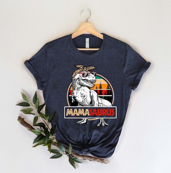 Mama-Saurus Dinosaur Shirt Rex Mother Day For Mom Gift Mama Mama-Saurus Dinosaur Shirt Rex Mother Day For Mom Gift Mama