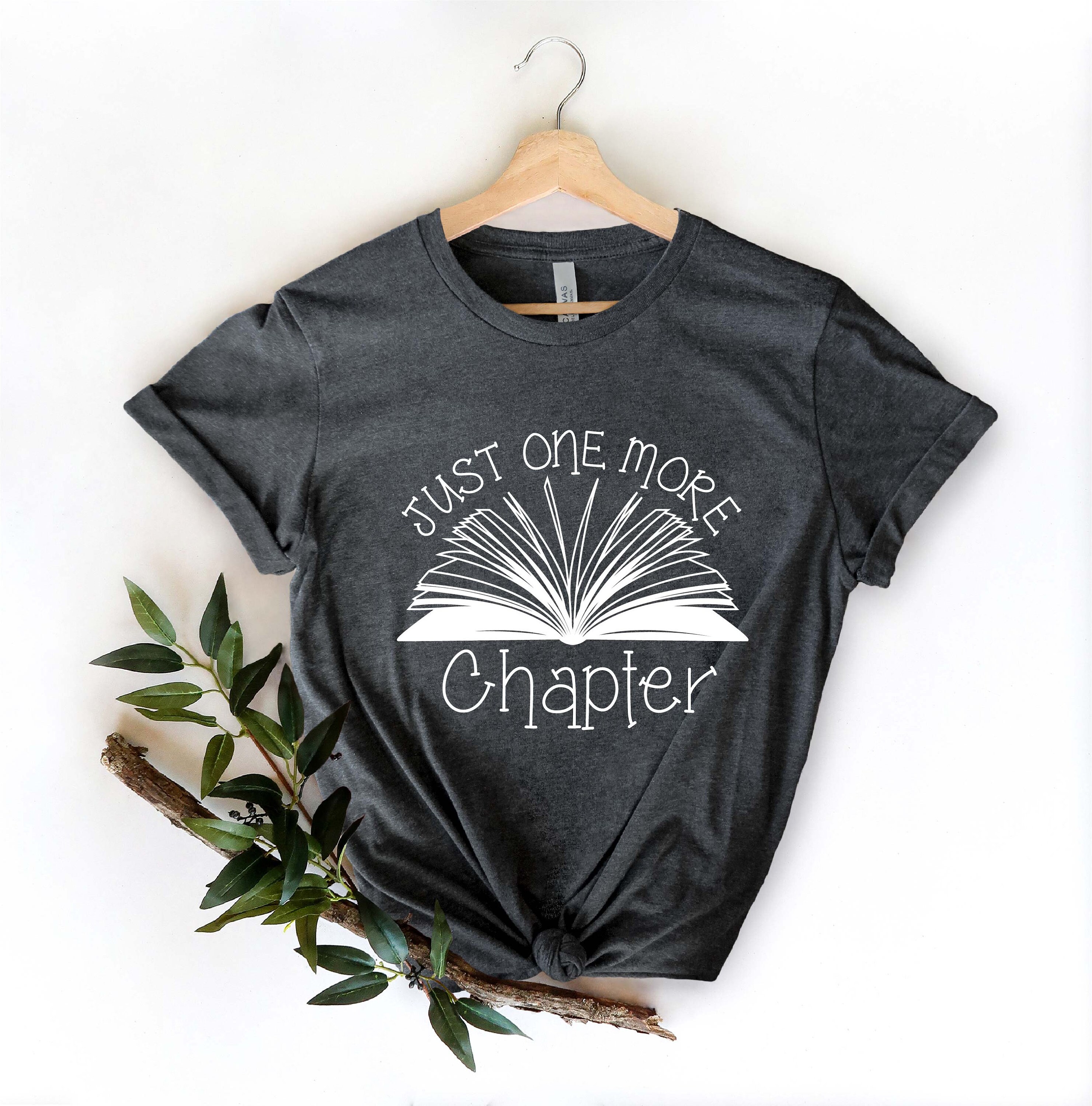 Maglietta Bookworm, felpa Just One More Chapter, regali per amanti dei