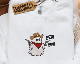 Embroidered Cowboy Ghost Halloween Hoodie, Western Gift, Pew Pew Sweatshirt