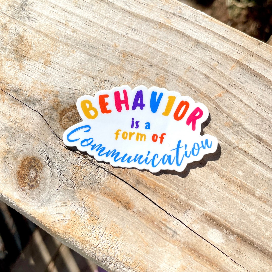 Behavior is a Form of Communication Sticker (114), SLP Sticker, ABA ...