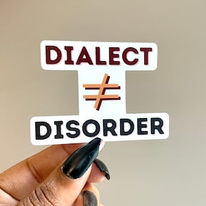 Dialecto ≠ Pegatina de trastorno (37), pegatina SLP, pegatina de dialecto, patólogo del habla, habla y lenguaje