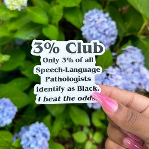 Adesivo club 3%, I Beat The Odds, adesivo SLP nero, SLP di colore, logopedista