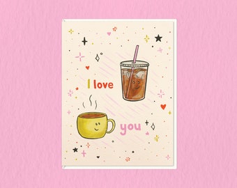 I Love You Coffee | Illustrated Greeting Card | A2