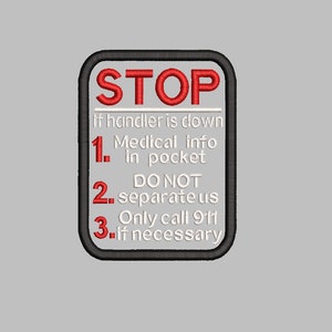 May include: A black and white sign with red text that reads "STOP". The sign has three instructions: 1. Medical info in pocket, 2. DO NOT separate us, 3. Only call 911 if necessary.