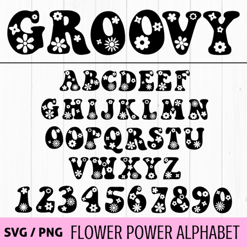 Groovy Spring Letters Groovy Font Svg, Png, Floral Alphabet Svg, Retro Alphabet, Groovy ...