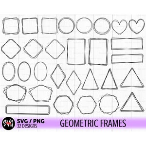 May include: Black line art geometric frames in various shapes, including squares, circles, ovals, hearts, diamonds, rectangles, and triangles. The image includes the text "SVG / PNG 32 Designs" and "GEOMETRIC FRAMES".