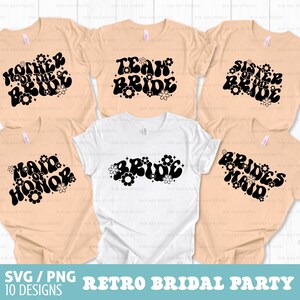 Retro bridal party svg, png, bundle, bridal party shirt, bridesmaid svg, retro bride svg, bride svg, wedding party svg, bachelorette shirt