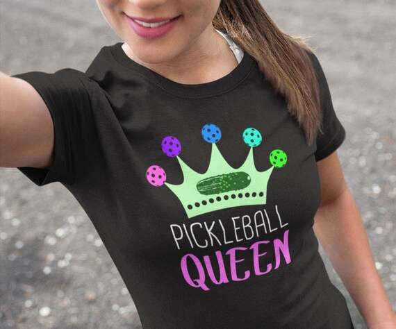 Pickleball Queen Tiara Pickle Ball Tshirt Pickleball Queen Tiara Pickle Ball Tshirt