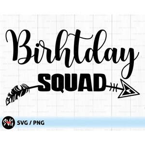 birthday squad svg, birthday girl svg, birthday shirt svg, birthday crew svg, birthday party svg, cut file for Cricut