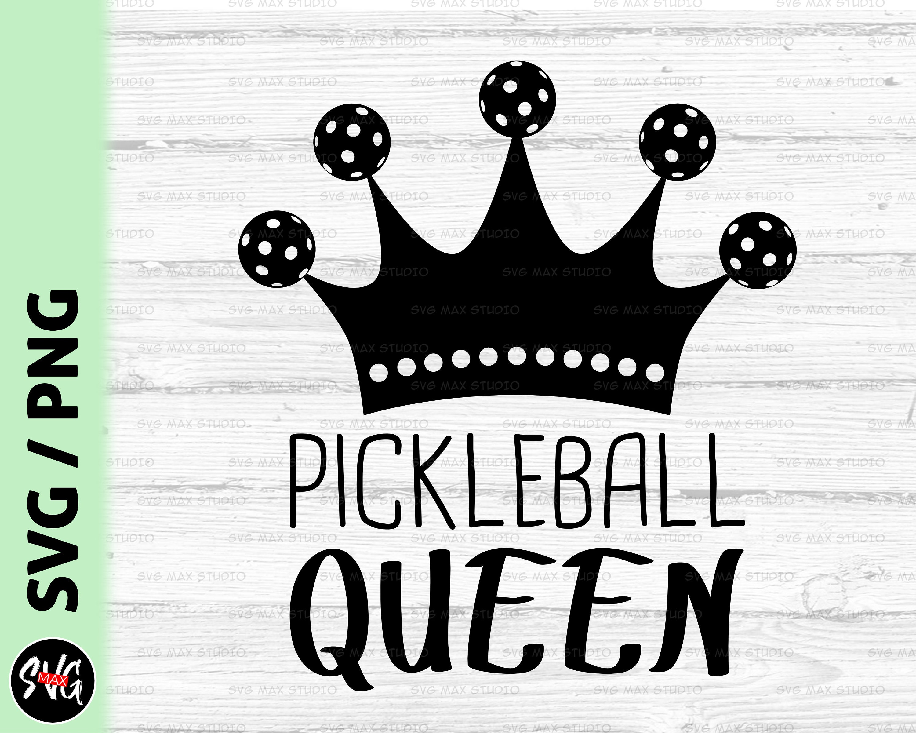 Pickleball Svg Png Pickleball Queen Svg Pickleball Shirt Etsy