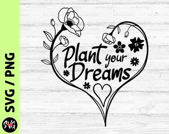 Plant your dream svg png, plant lady svg, plant lover svg, gardening svg, flower svg, Botanical svg, funny shirt svg, plant lady shirt svg