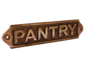 Pantry Door sign - Solid Brass Plaques - Waterproof Door plaques - Vintage Door sign