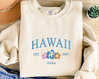 Hawaii Embroidered Sweatshirt, Embroidered Hawaii Aloha State, Hawaii Shirt, Vacation Sweatshirt, Beach Vibes Sweatshirt