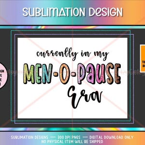 Menopauzehumor PNG: speels ontwerp voor sublimatie (digitale download)