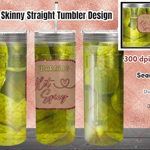 Pickle Jar Wrap, Caldo e piccante, PNG 300 dpi, 20oz Skinny Straight, Sublimazione, Download digitale, Portachiavi PNG, Sottaceti con un avvertimento