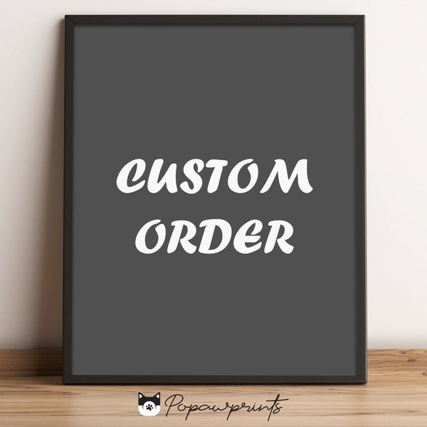 Custom Theme Order - Custom Pet Portrait - Custom Pet Print - Custom Order