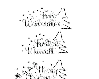 May include: Three Christmas greetings with stylized Christmas trees. The top greeting is "Frohe Weihnachten", the middle greeting is "Fröhliche Weihnachten", and the bottom greeting is "Merry Christmas".