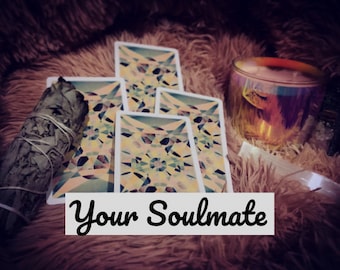 Your Soulmate Tarot Reading