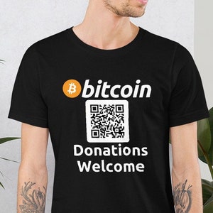 Camiseta divertida de bienvenida a donaciones de Bitcoin Wallet, camiseta unisex de manga corta, divertida criptomoneda, Bitcoin, divertida camiseta BTC, divertida camiseta de regalo de Bitcoin