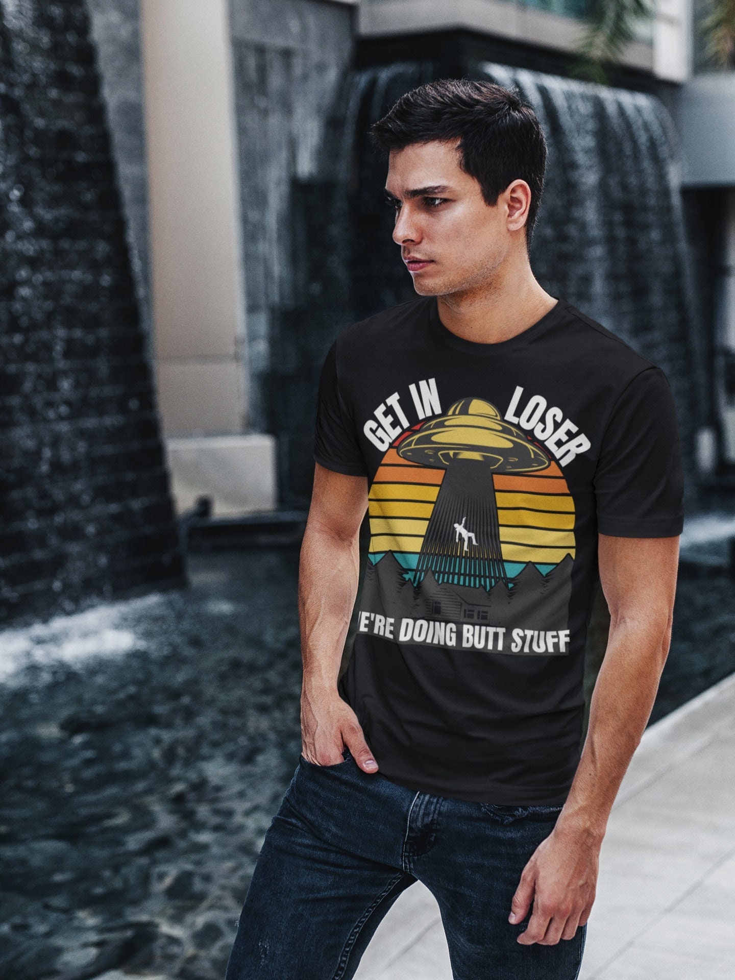 Get In Loser We're Doing Butt Stuff T-Shirt Get In Loser We're Doing Butt Stuff T-Shirt