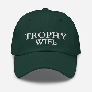 Trophy Wife Hat, Embroidered Trophy Wife Hat, Classic Dad Hat, Trophy Wife Embroidered Hat, Funny Wife Gift, Funny Mothers Day Gift