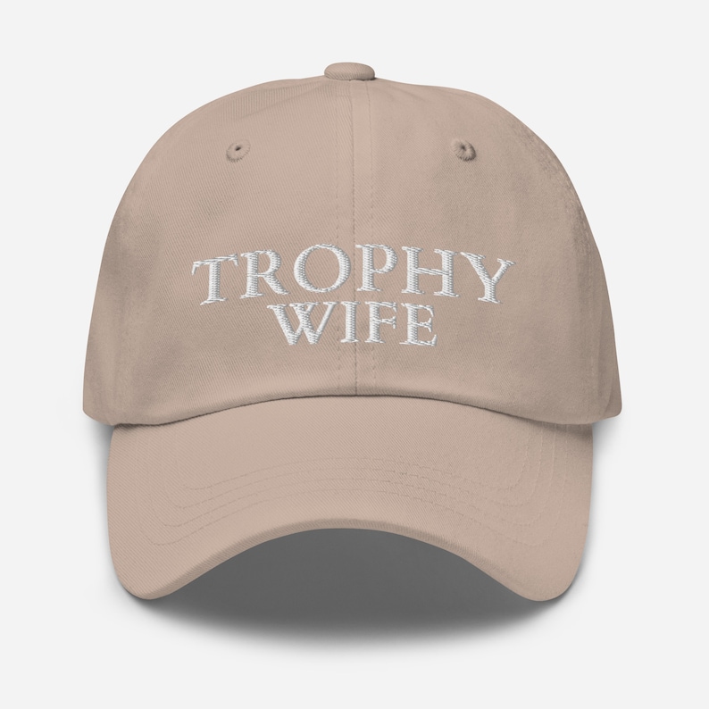 Trophy Wife Hat, Embroidered Trophy Wife Hat, Classic Dad Hat, Trophy Wife Embroidered Hat, Funny Wife Gift, Funny Mothers Day Gift