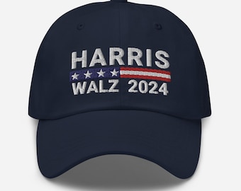 Harris Walz 2024 Hat, President Harris, Embroidered Dad Cap, Kamala Harris and Tim Walz Campaign, Harris Walz 2024 Dad Hat, Harris Walz Cap