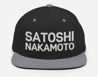Satoshi Nakamoto Hat, Embroidered Snapback Cap, Bitcoin Hat