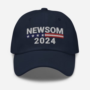 Gavin Newsom 2024, Dad Hat, Newsom Hat, Newsom Merch, Newsom 2024 Hat