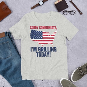 Przepraszam komunistów, dziś grilluję koszulkę, Unisex, zabawna patriotyczna koszulka do grillowania, zabawna koszulka do grillowania, zabawna amerykańska koszulka do grillowania, koszulka z flagą USA