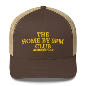Home by 9PM Club Trucker Hat, Funny Dad Hat, Women’s Trucker Hat, Western Trucker Caps, Funny Hat, Hard Worker Gift, Home by 9 PM Club Hat