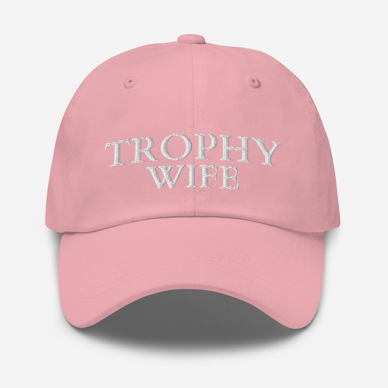 Trophy Wife Hat, Embroidered Trophy Wife Hat, Classic Dad Hat, Trophy Wife Embroidered Hat, Funny Wife Gift, Funny Mothers Day Gift