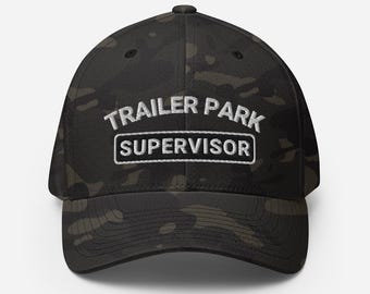 Trailer Park Supervisor Hat, Twill Flexfit Cap