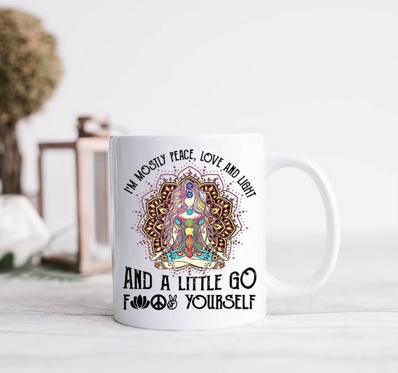 Yoga Lover Gift Mug I'm Mostly Peace Love and Light Funny Coffee Cup Gift Men 