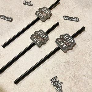 Bride or Die Straws Bachelorette, RIP single life, bridal funeral, black straws, custom straws, till death do us party, bach decor, drinking