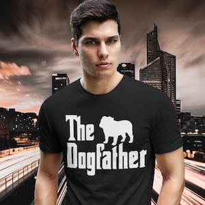 English Bulldog Dad Shirt | English Bulldog Shirt | English Bulldog Gift | English Bulldog TShirt | British Bulldog Dad | Bulldog Dogfather