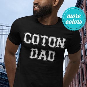 Coton Dad Shirt | Coton de Tulear Shirt | Coton Gift | Coton de Tulear Dad Shirt | Coton de Tulear Gift | Coton Father | Coton Shirt for Him