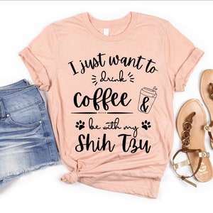 Shih Tzu Coffee Lover | Shih Tzu Mom Shirt | Shih Tzu Gifts | Cute Shih Tzu Shirt | Shih Tzu TShirt for Women | Shih Tzu Dog Gift for Her