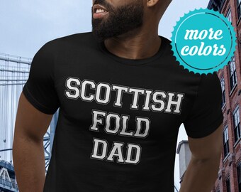 Scottish Fold Dad Shirt | Scottish Fold Hemd für Ihn | Scottish Fold Geschenke | Scottish Fold Katze TShirt | Scottish Fold Vater T-Shirt