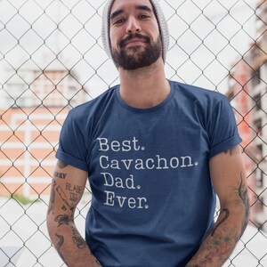 Cavachon Dad Shirt | Cavachon Gifts | Cavachon Shirt for Men | Cavalier Bichon Dad | Cavachon Father | Cavalier Bichon Gift | Cavachon Dog