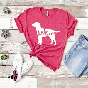 Lab Mom - Labrador Shirt - Labrador Mom Shirt - Labrador Gifts - Labrador Retriever - Black Lab Mom - Black Lab - Chocolate Labrador