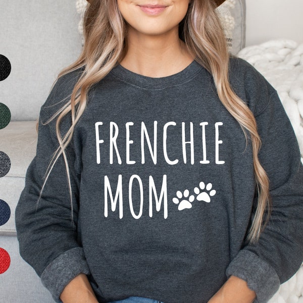 Frenchie moeder Sweatshirt | Franse Bulldog-sweater | Franse Bulldog moeder Sweatshirt | Franse Bulldog cadeau | Franse Bulldog trui voor dames