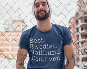 Swedish Vallhund Dad Shirt | Swedish Vallhund Shirt | Swedish Vallhund Gift | Best Swedish Vallhund Dad Ever | Swedish Vallhund Dog Father